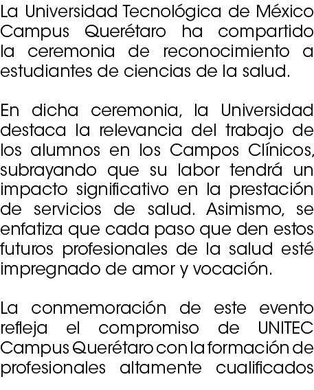 La Universidad Tecnol gica de M xico Campus Quer taro ha compartido la ceremonia de reconocimiento a estudiantes de c...