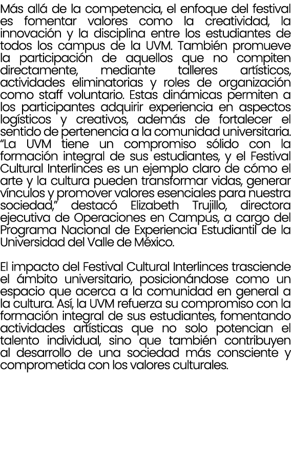 M s all de la competencia, el enfoque del festival es fomentar valores como la creatividad, la innovaci n y la disci...