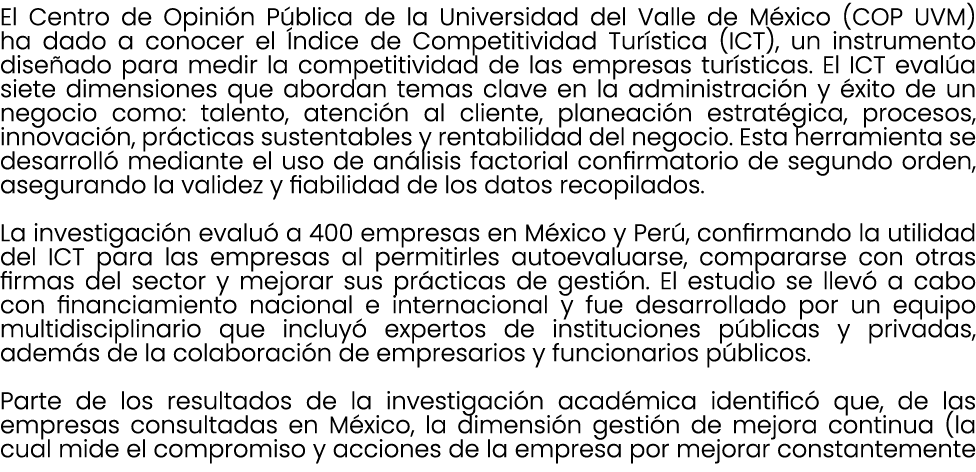 El Centro de Opini n P blica de la Universidad del Valle de M xico (COP UVM) ha dado a conocer el ndice de Competiti...
