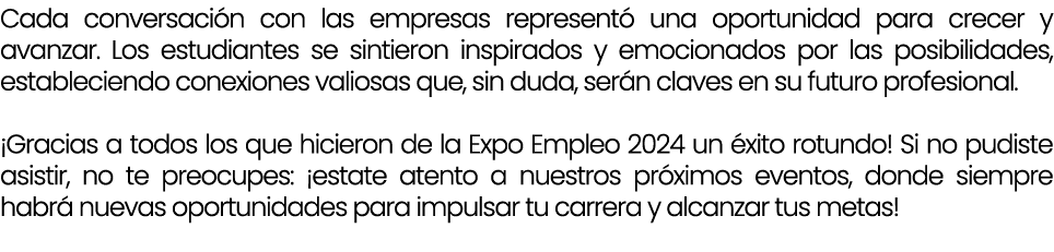 Cada conversaci n con las empresas represent una oportunidad para crecer y avanzar. Los estudiantes se sintieron ins...