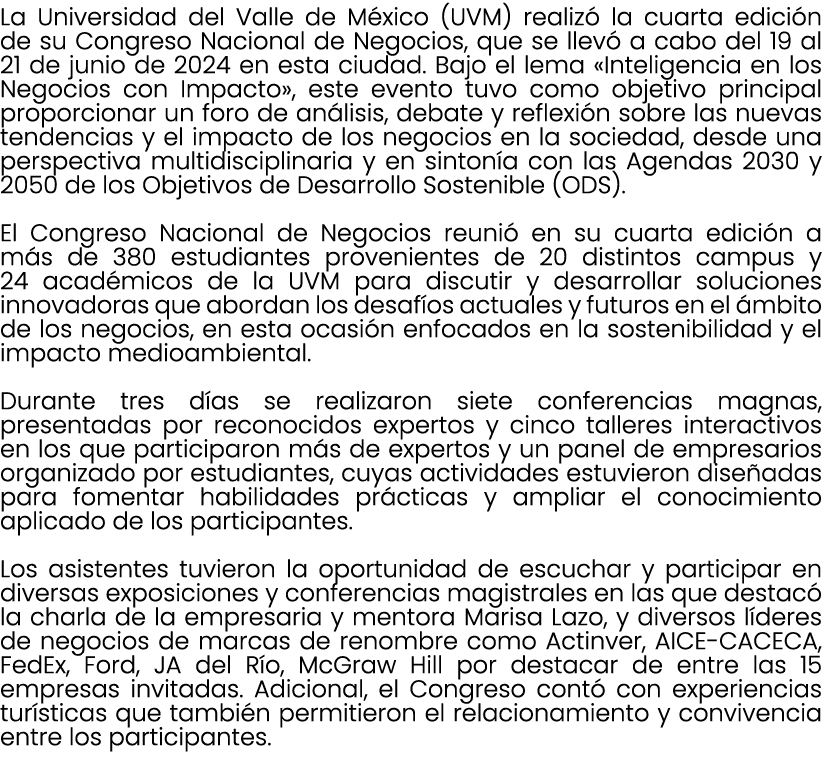 La Universidad del Valle de M xico (UVM) realiz la cuarta edici n de su Congreso Nacional de Negocios, que se llev  ...