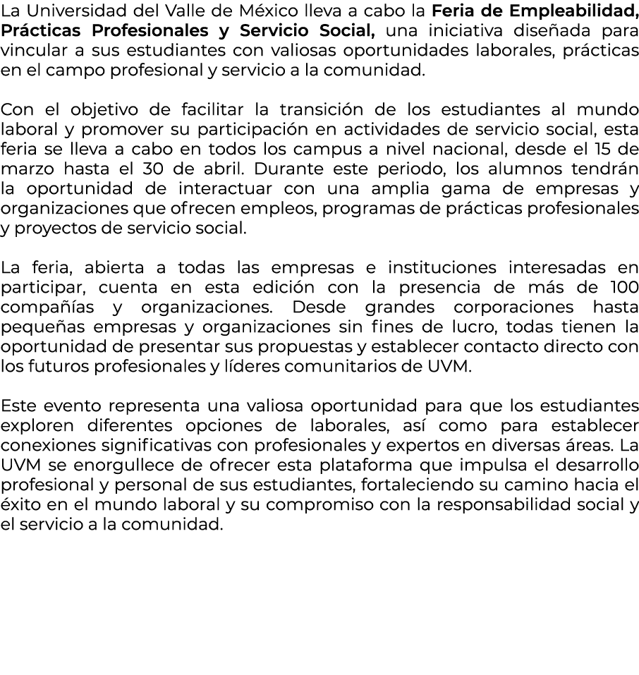 La Universidad del Valle de M xico lleva a cabo la Feria de Empleabilidad, Pr cticas Profesionales y Servicio Social,...