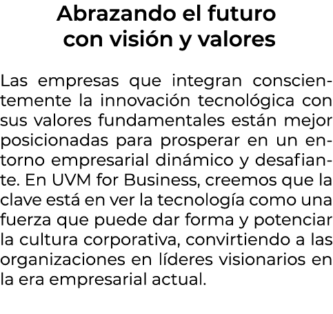 Abrazando el futuro con visi n y valores Las empresas que integran conscientemente la innovaci n tecnol gica con sus ...