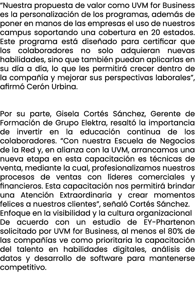 “Nuestra propuesta de valor como UVM for Business es la personalizaci n de los programas, adem s de poner en manos de...