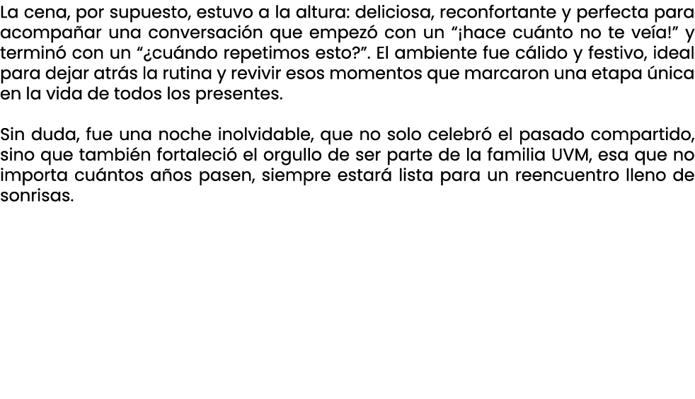 La cena, por supuesto, estuvo a la altura: deliciosa, reconfortante y perfecta para acompa ar una conversaci n que em...