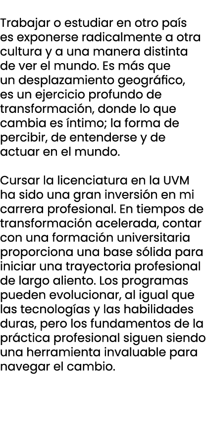  Trabajar o estudiar en otro pa s es exponerse radicalmente a otra cultura y a una manera distinta de ver el mundo. E...